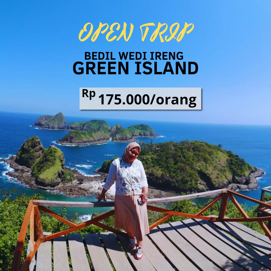 OPEN TRIP: Green Island, Bedil, Wedi Ireng